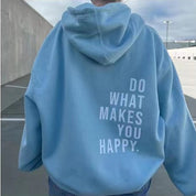 “Do What Makes You Happy” | Unisex Hoodie met Quote