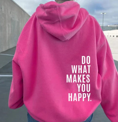 “Do What Makes You Happy” | Unisex Hoodie met Quote